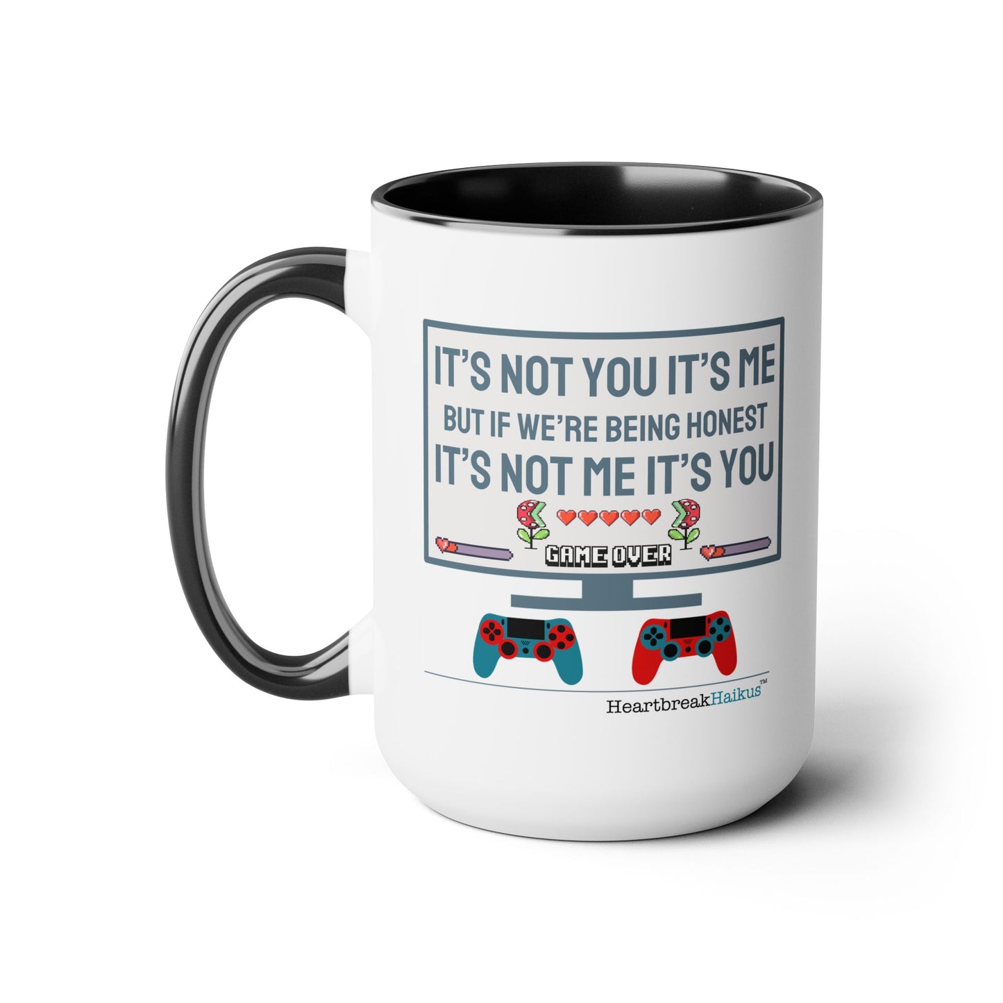 It's not you/me Two-Tone, Coffee Mug, 15oz - Dual-Sided Printing (Gamer Edition)