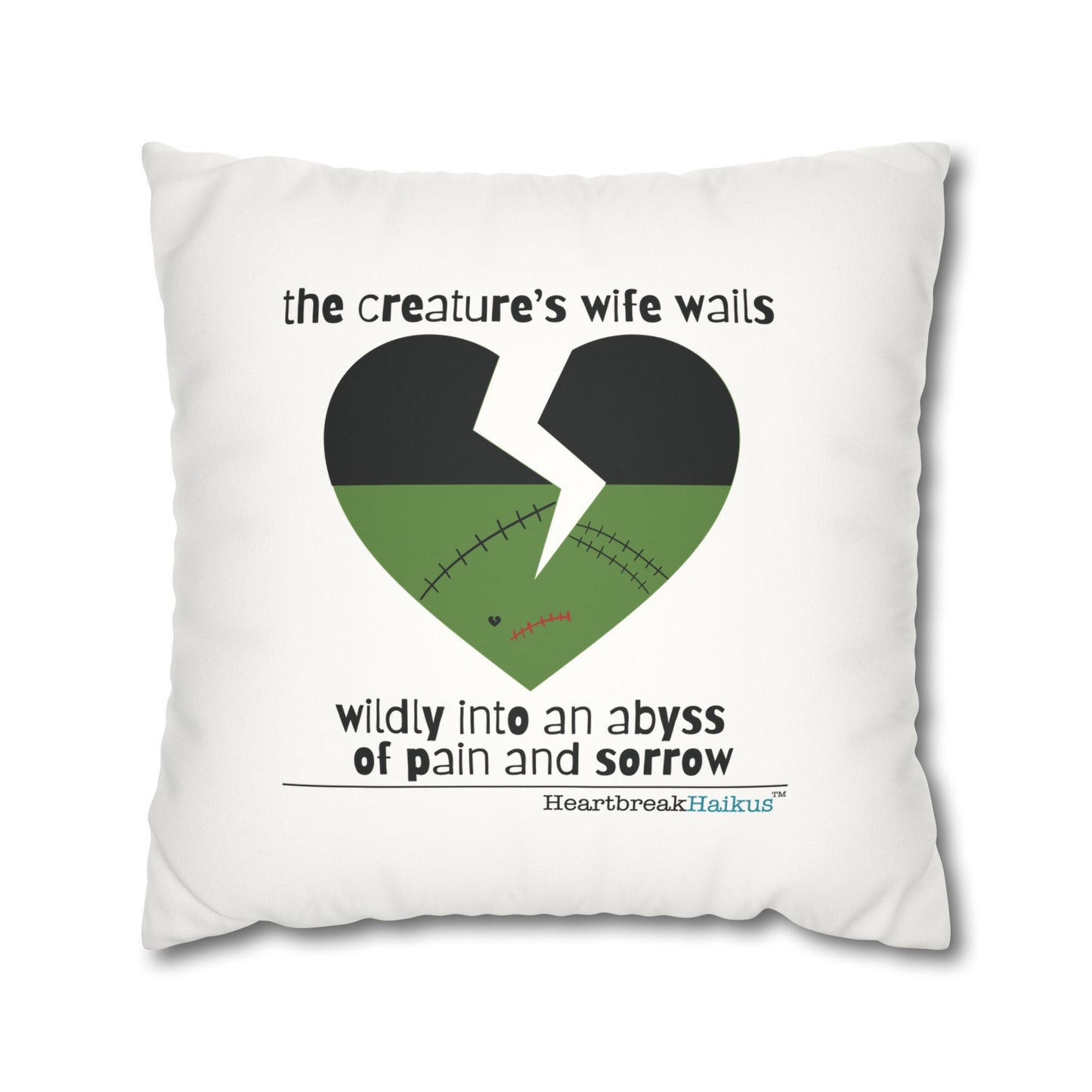 The Creature's Wife Wails Frankenstein Haiku - Faux Suede Square Pillowcase (in Snow White)