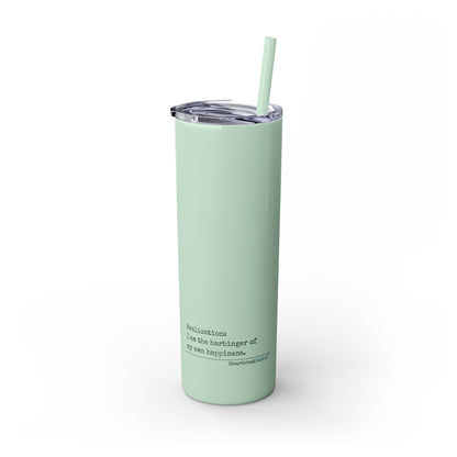 Harbinger of Happiness Haiku - Skinny Venti Tumbler with Eco-Friendly, Reusable, Matching Straw, 20oz