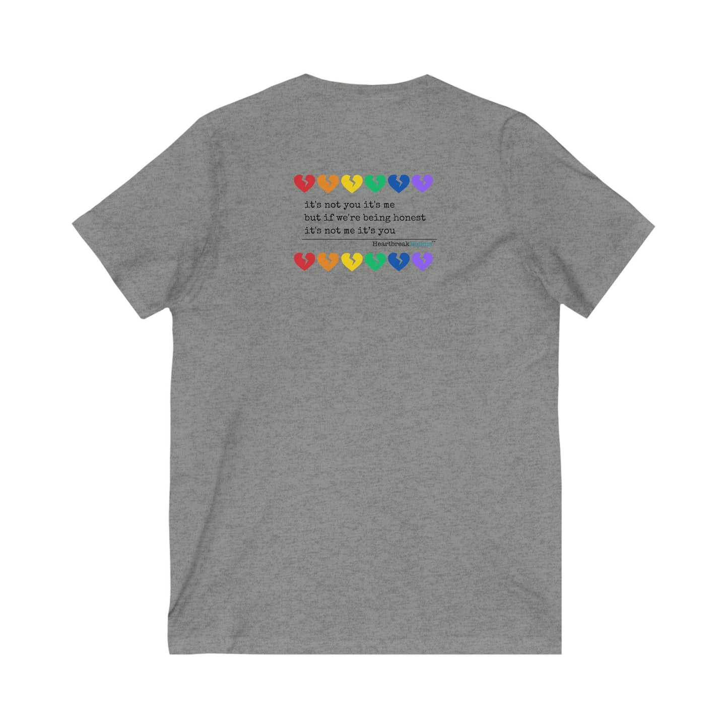 It's Not Me/You Haiku -  Unisex Jersey Short Sleeve V-Neck Tee (Rainbow Heartbreak Collection)