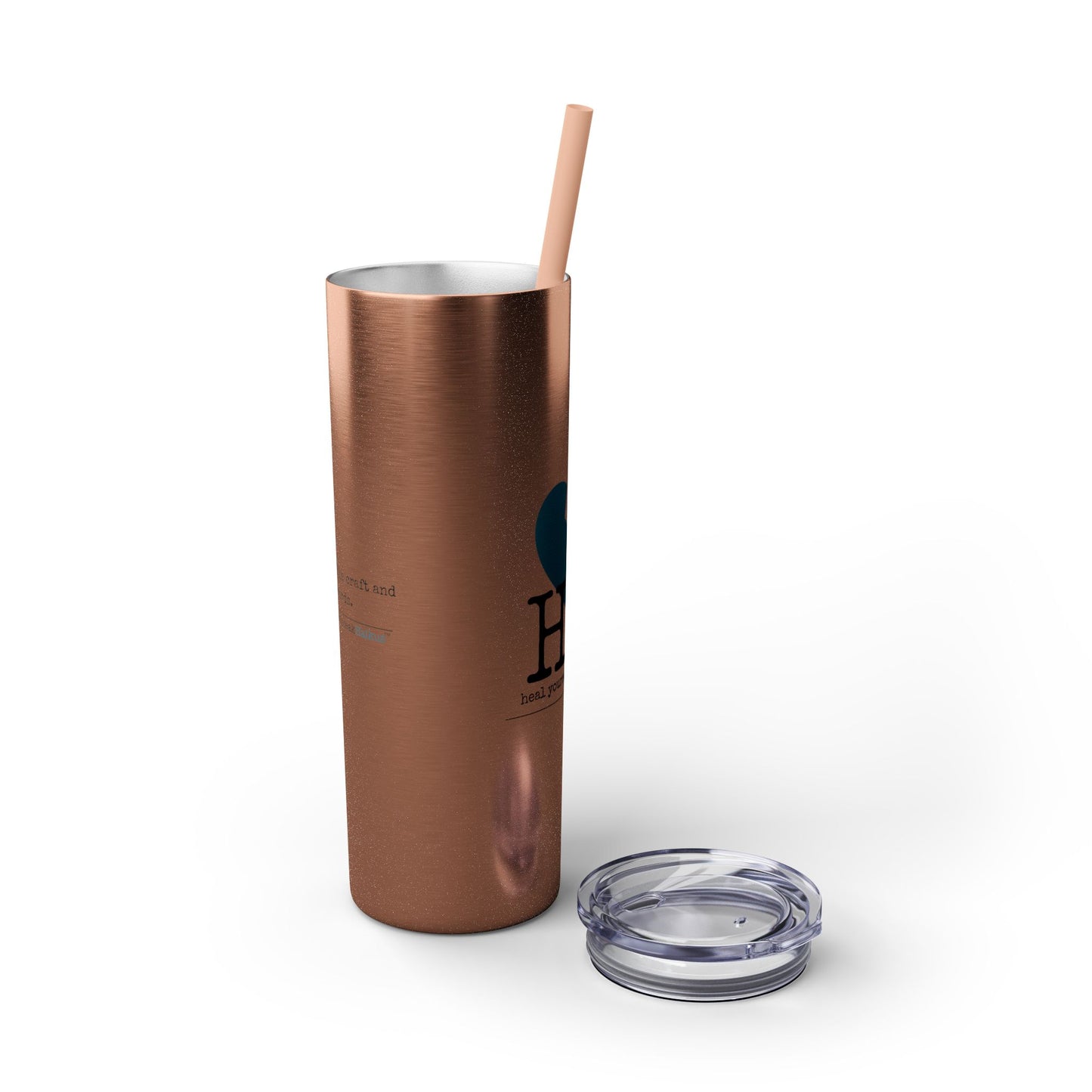 "Heal yourself with words." (Broken heart design) Skinny Tumbler with Eco-Friendly, Reusable, Matching Straw, 20oz
