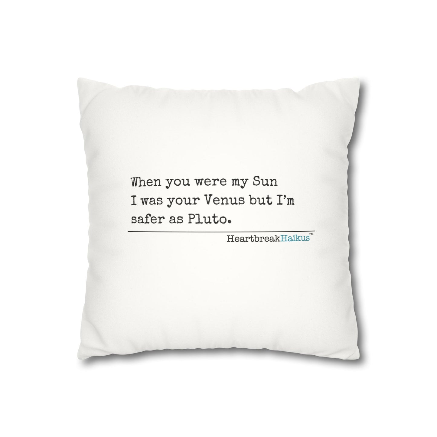 Safer as Pluto Haiku - Faux Suede Square Pillowcase