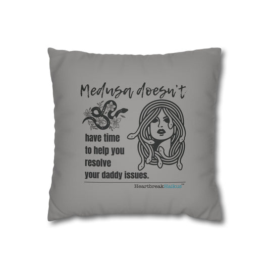 Medusa and Your Daddy Haiku - Faux Suede Square Pillowcase in Stone Grey