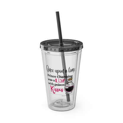 Prince Charming's Poison Kisses Haiku. Sunsplash Tumbler with Straw, 16oz