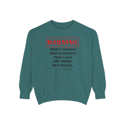 Warning: Dangerous Special Man Haiku - Unisex Garment-Dyed Sweatshirt