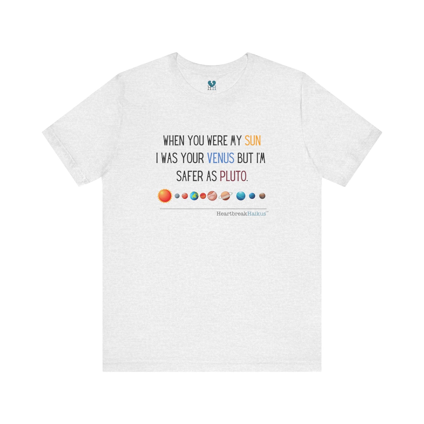 Safer as Pluto Haiku - Short Sleeve T-Shirt