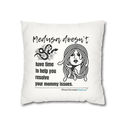 Medusa and Your Mommy Haiku - Faux Suede Square Pillowcase