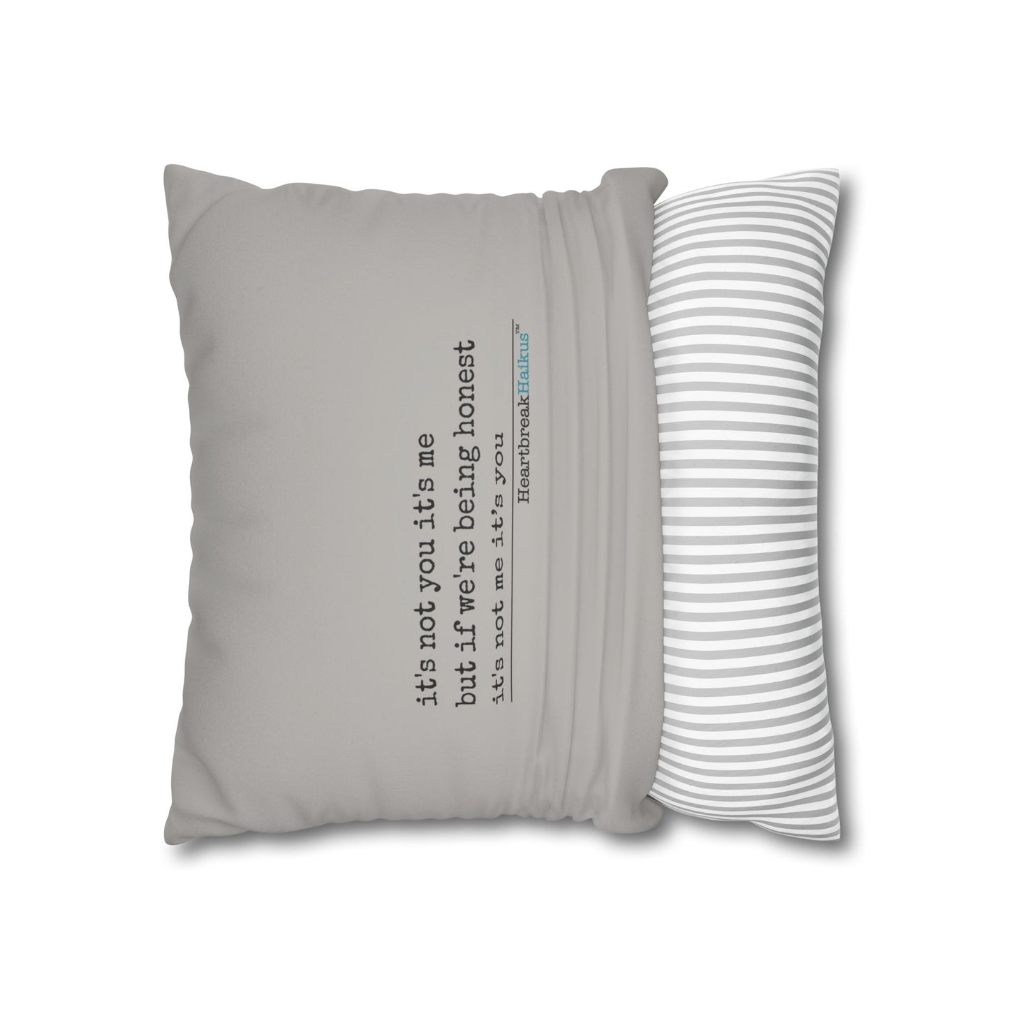 It's Not Me/You Haiku - Faux Suede Square Pillowcase