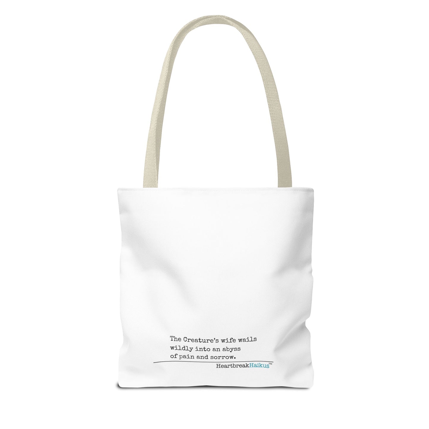 The Creature's Wife Wails Wildly Frankenstein Haiku - Tote Bag (Dual-sided print in Snow White)