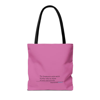 The Creature's Wife Wails Wildly Frankenstein Haiku - Tote Bag (dual-sided print in Candy Pink)