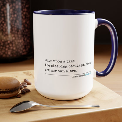 Sleeping Beauty's Alarm - Text-Only, Two-Tone, Coffee Mug, 15oz - Dual-Sided Printing