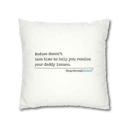 Medusa and Your Daddy Haiku - Faux Suede Square Pillowcase
