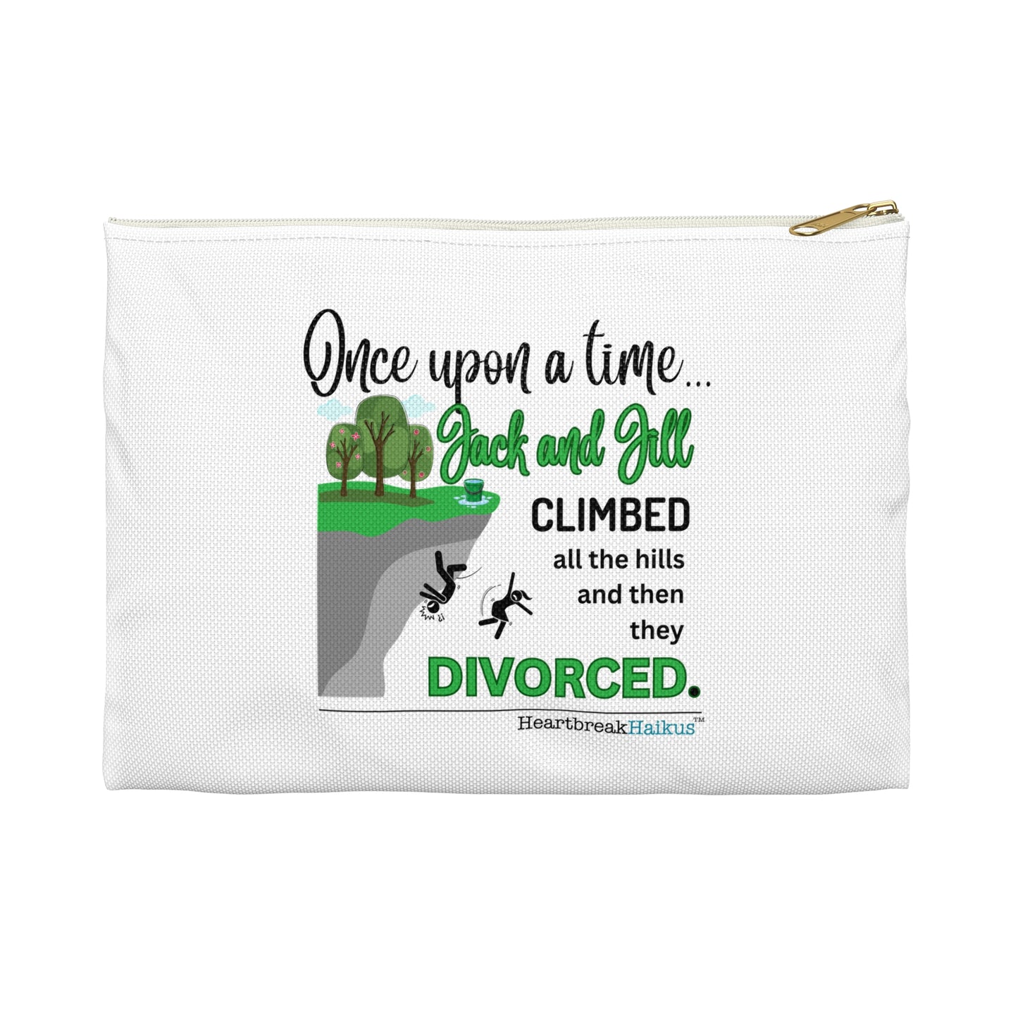 Jack and Jill Divorced. Accessory Pouch