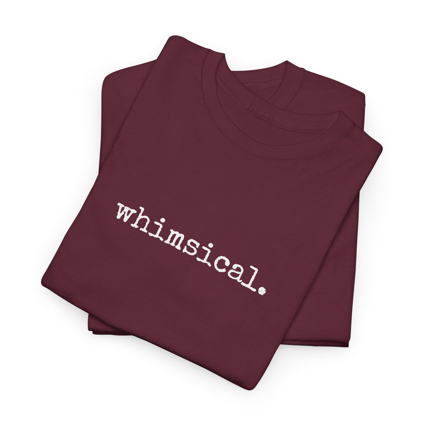 Whimsical. Graphic Tee — Minimalist T-Shirt (The One Word Collection)