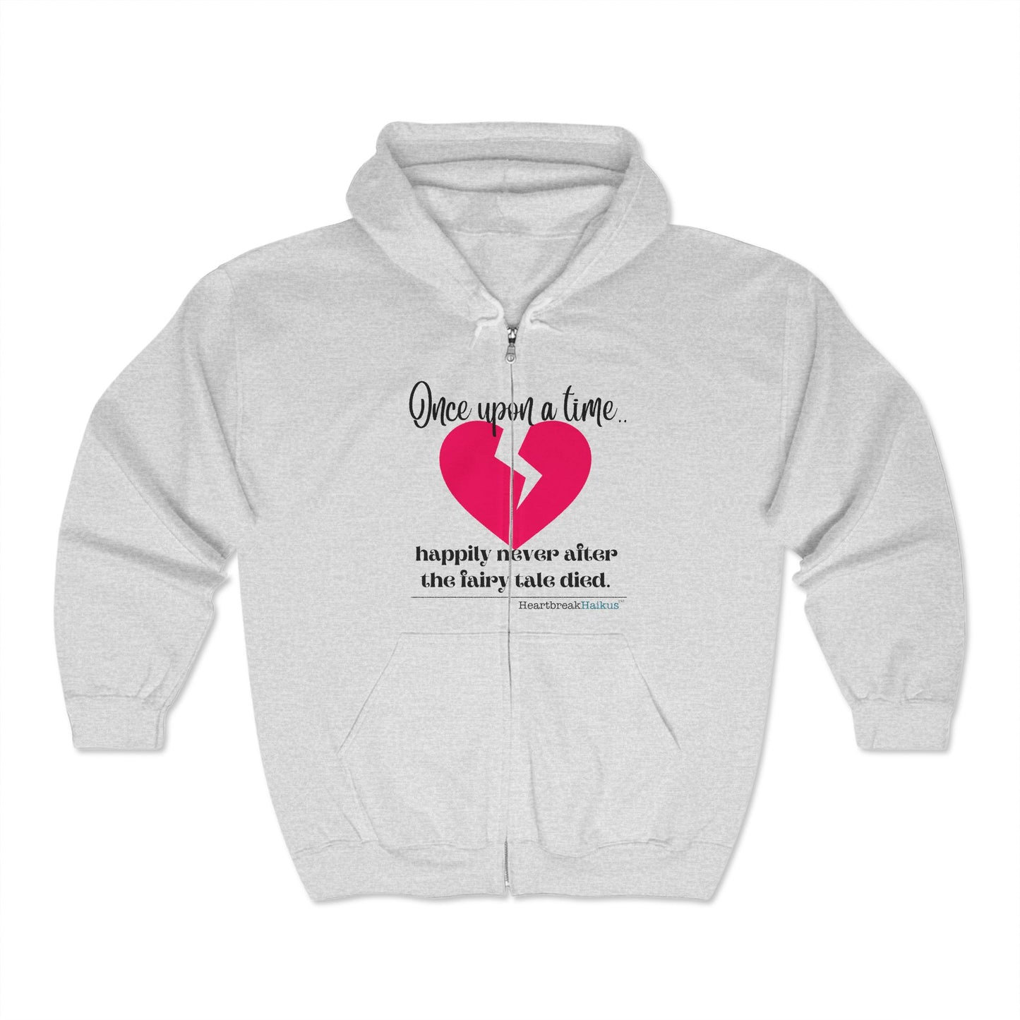 The Fairy Tale Died Haiku. Unisex Heavy Blend™ Full Zip Hooded Sweatshirt