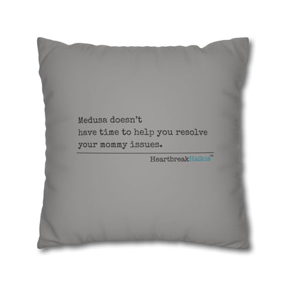 Medusa and Your Mommy Haiku - Faux Suede Square Pillowcase in Stone Grey