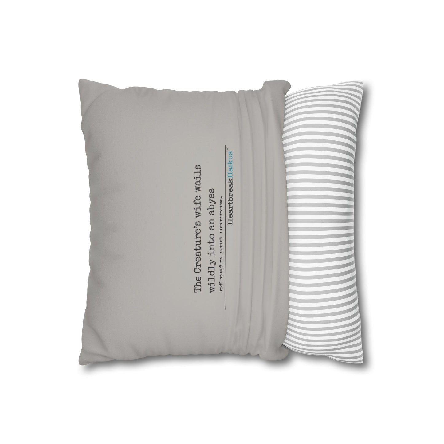 The Creature's Wife Wails Frankenstein Haiku - Faux Suede Square Pillowcase (in light grey)