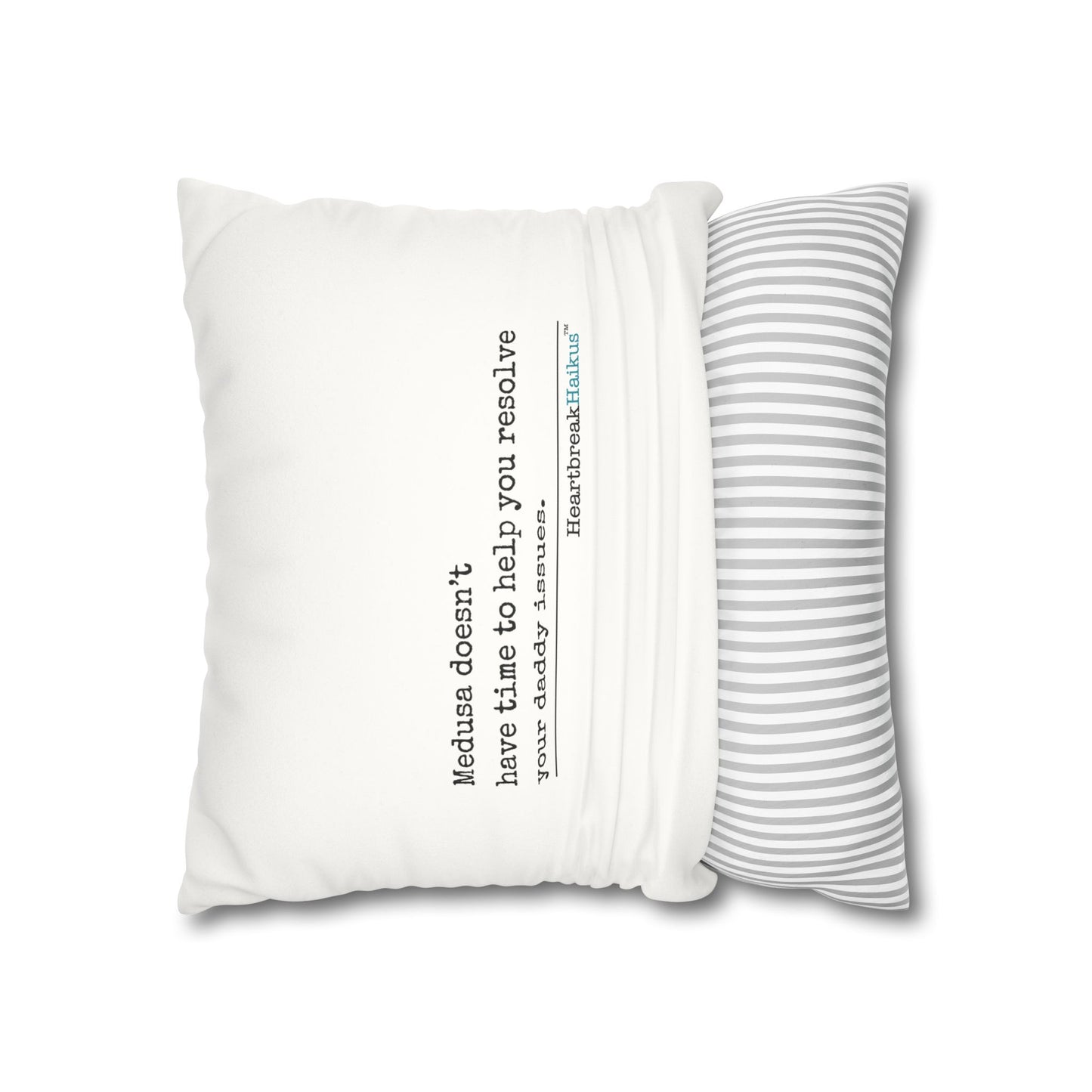 Medusa and Your Daddy Haiku - Faux Suede Square Pillowcase