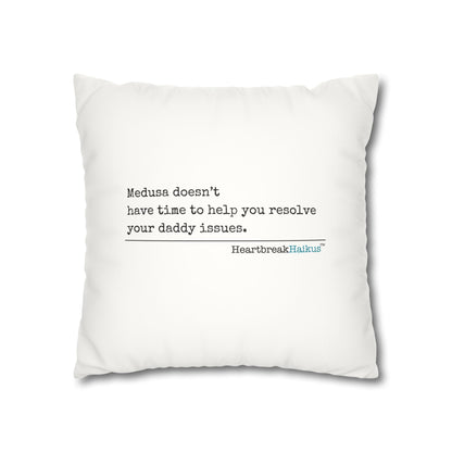 Medusa and Your Daddy Haiku - Faux Suede Square Pillowcase