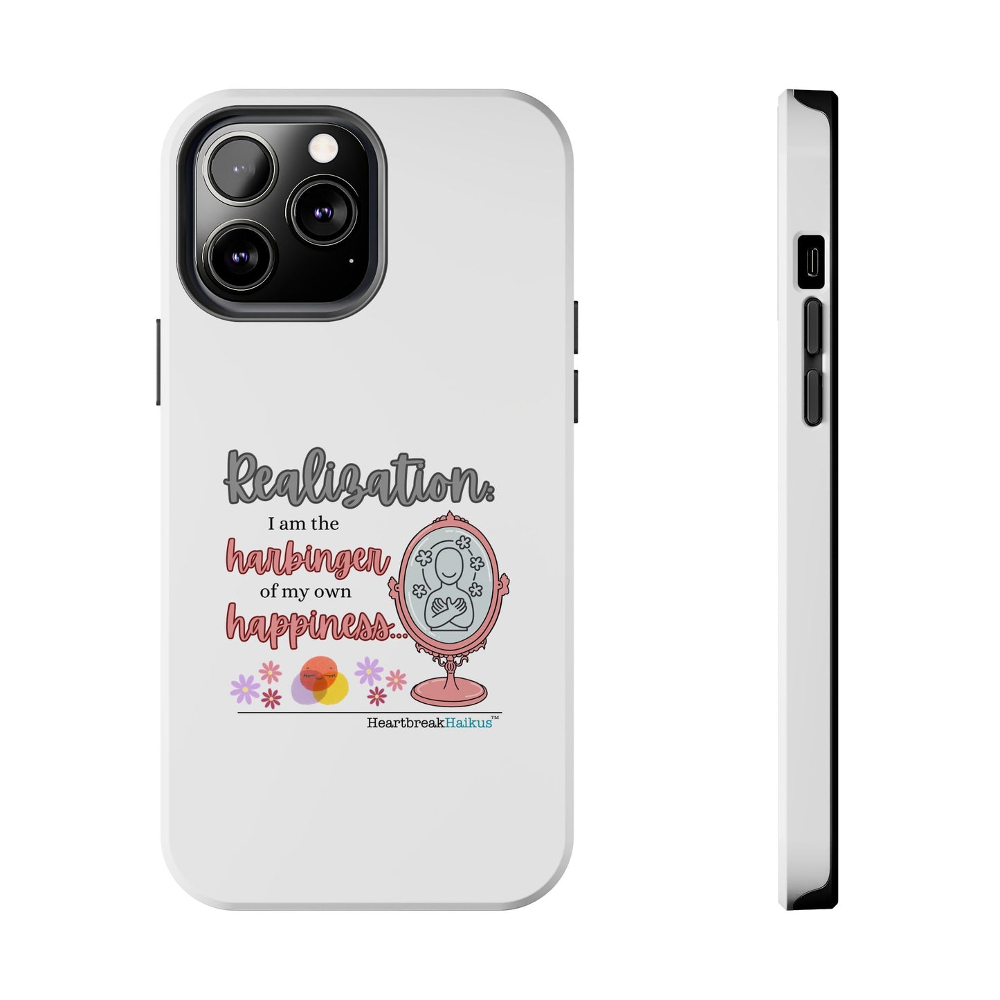 Harbinger of Happiness Tough Phone Cases (white), iPhone 11-16 or Samsung Galaxy S21-S24