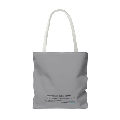 Frankenstein's Bride Writes Heartbreak Haikus - Tote Bag (Dual-sided print in Stone Grey)