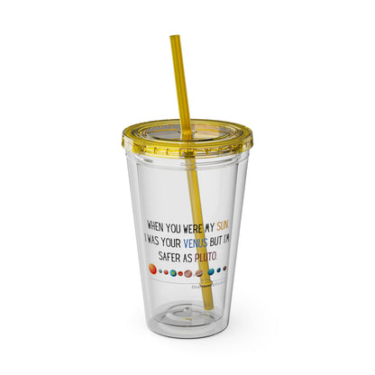 Safer as Pluto Haiku - Sunsplash Tumbler with Straw, 16oz