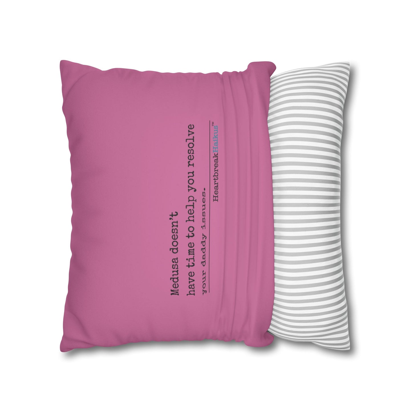 Medusa and Your Daddy Haiku - Faux Suede Square Pillowcase (in Candy Pink)