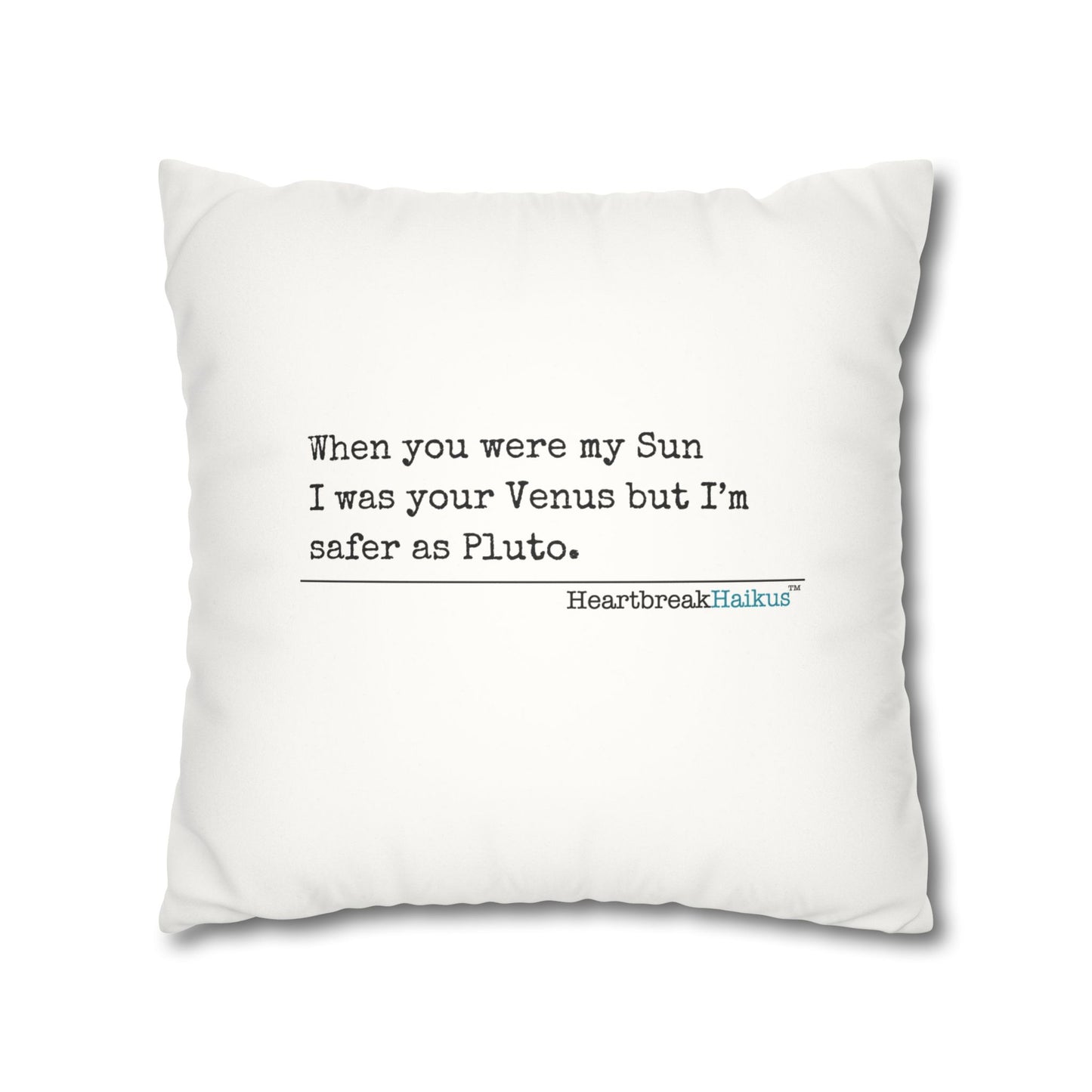 Safer as Pluto Haiku - Faux Suede Square Pillowcase