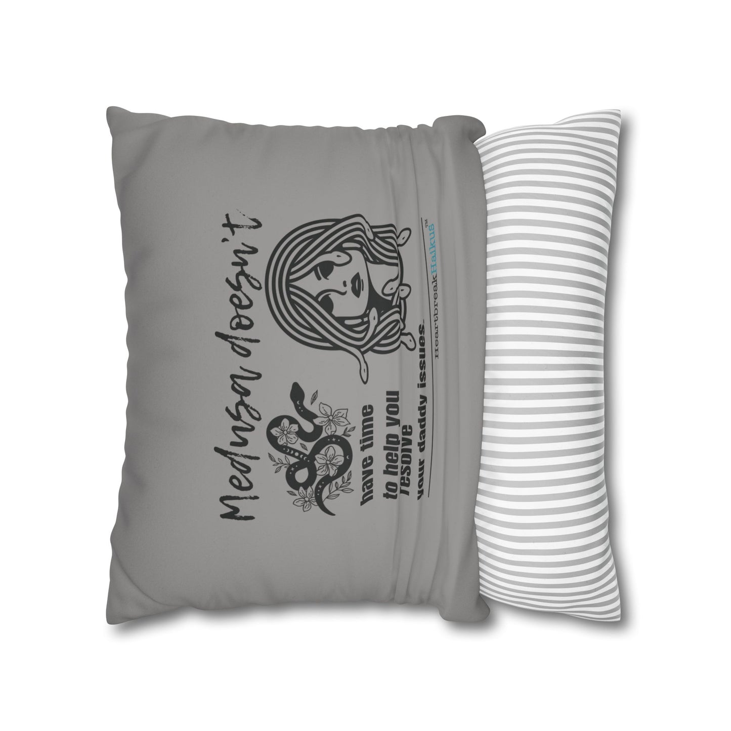 Medusa and Your Daddy Haiku - Faux Suede Square Pillowcase in Stone Grey