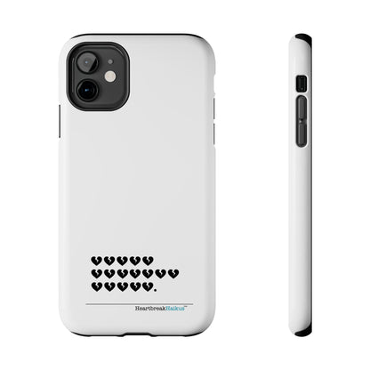 Hieroglyph Heartbreak Haiku Tough Phone Cases (white)