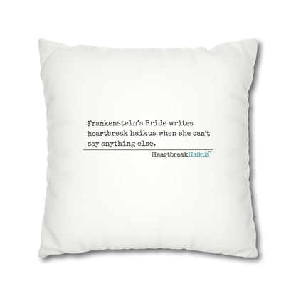 Frankenstein's Bride Writes Heartbreak Haikus - Faux Suede Square Pillowcase (in Snow White)