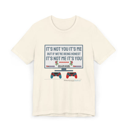 It's not you/me. Unisex Jersey T-Shirt  (lightweight)