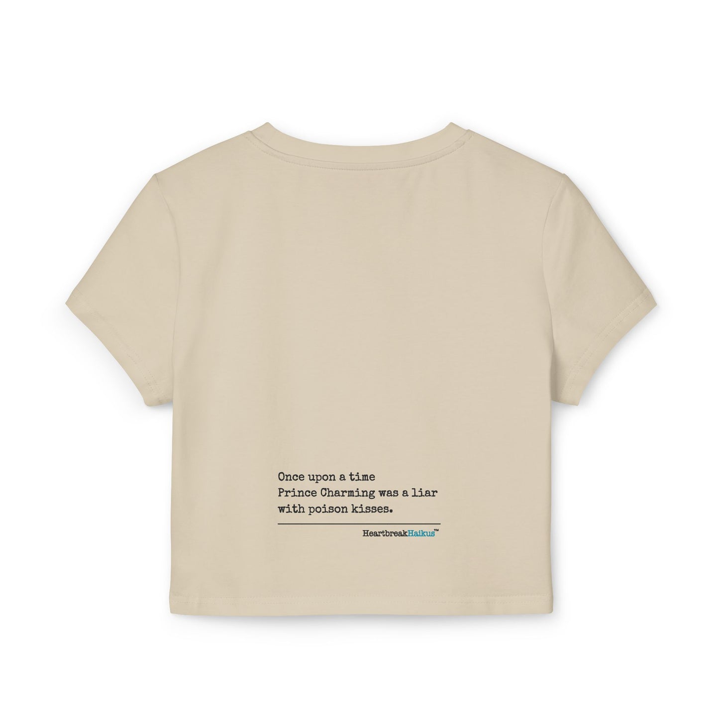 Prince Charming's Poison Kisses Haiku - Women's Baby Tee (over-the-heart design)