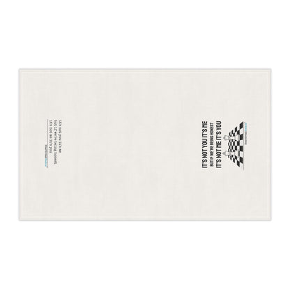 "It's not you/me" Kitchen Towel