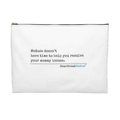 "Medusa and Your Mommy" Accessory Pouch