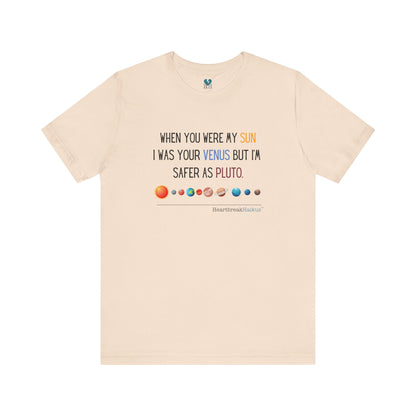 Safer as Pluto Haiku - Short Sleeve T-Shirt