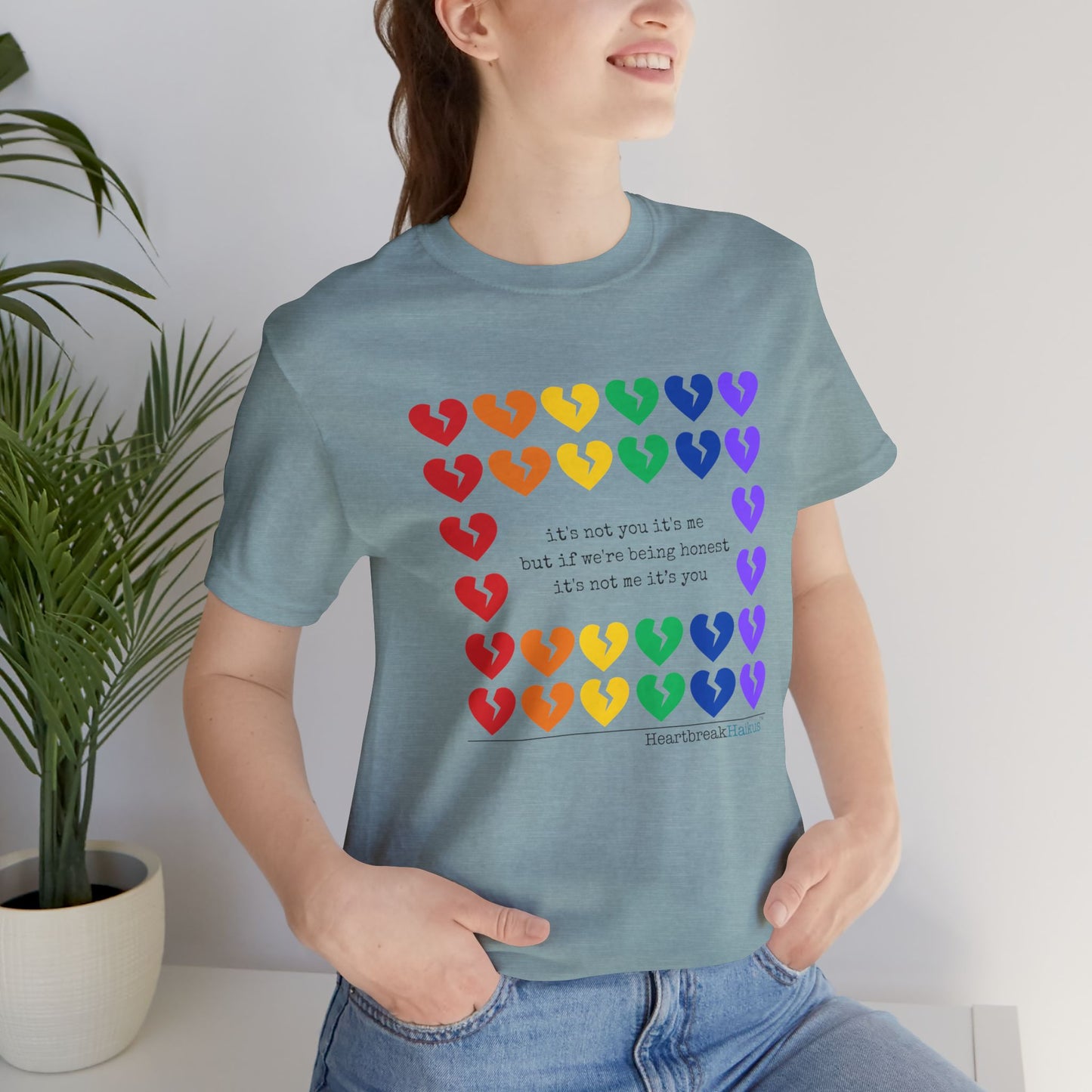 It's Not Me/You Haiku - Unisex Jersey T-Shirt  (Rainbow Hearts Collection)