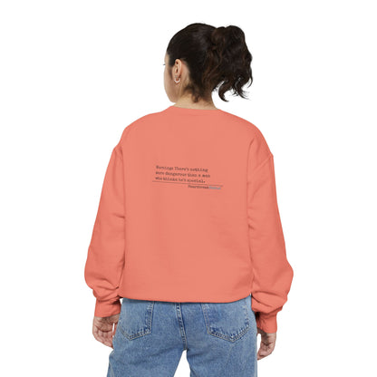 Warning: Dangerous Special Man Haiku - Unisex Garment-Dyed Sweatshirt