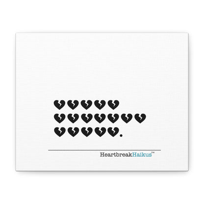 Hieroglyph Heartbreak Haiku - Horizontal Matte Canvas, Stretched, 1.25" (white)