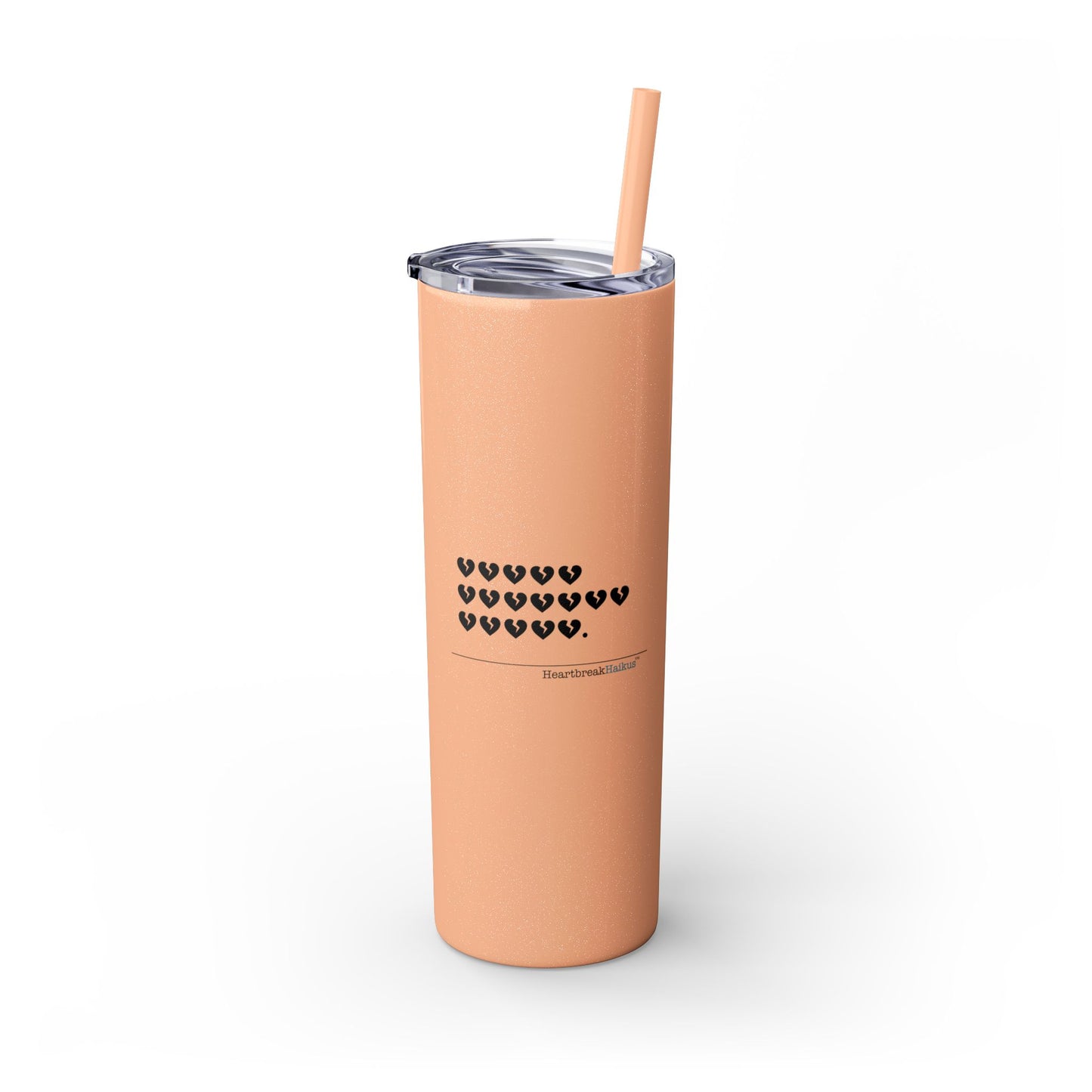 Hieroglyph Heartbreak Haiku - Skinny Tumbler with Eco-Friendly, Reusable, Matching Straw, 20oz