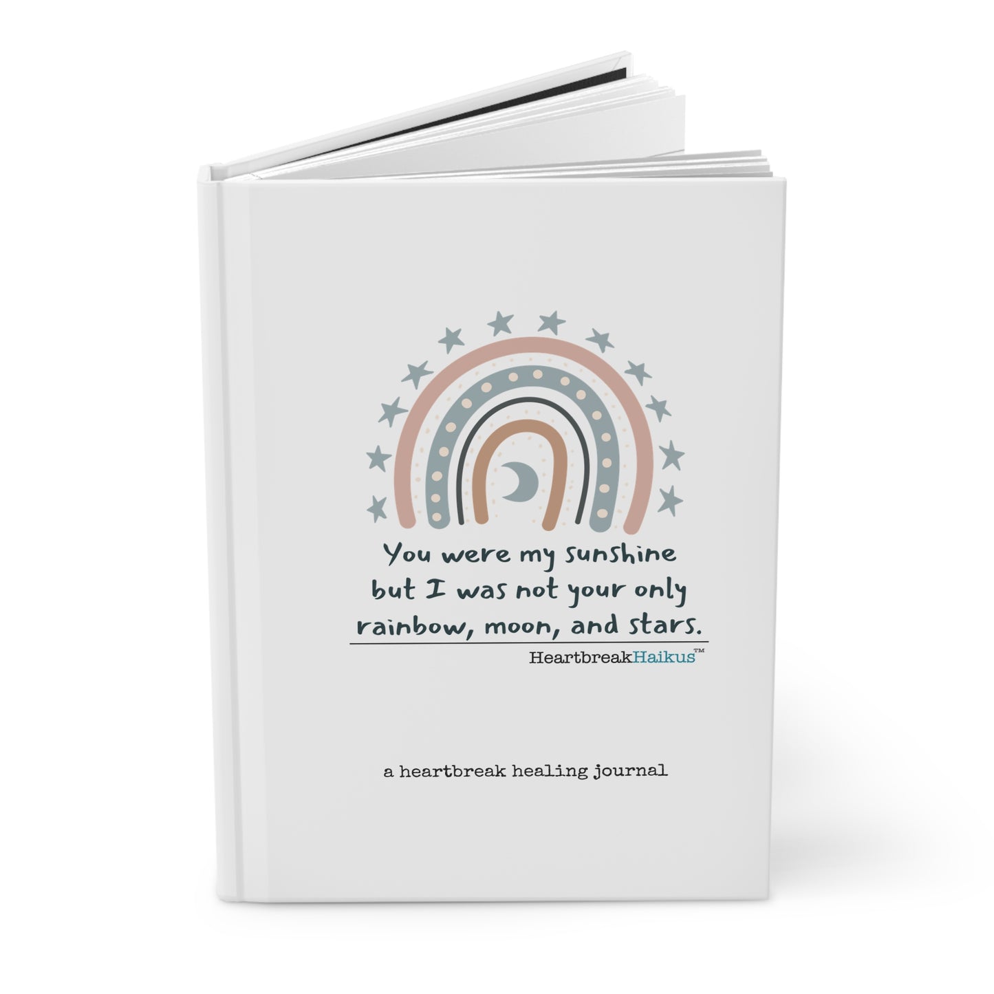 You Were My Sunshine Haiku - A Heartbreak Healing Hardcover Journal (Dual-Design, Matte Finish) - Summer 2025 Collection