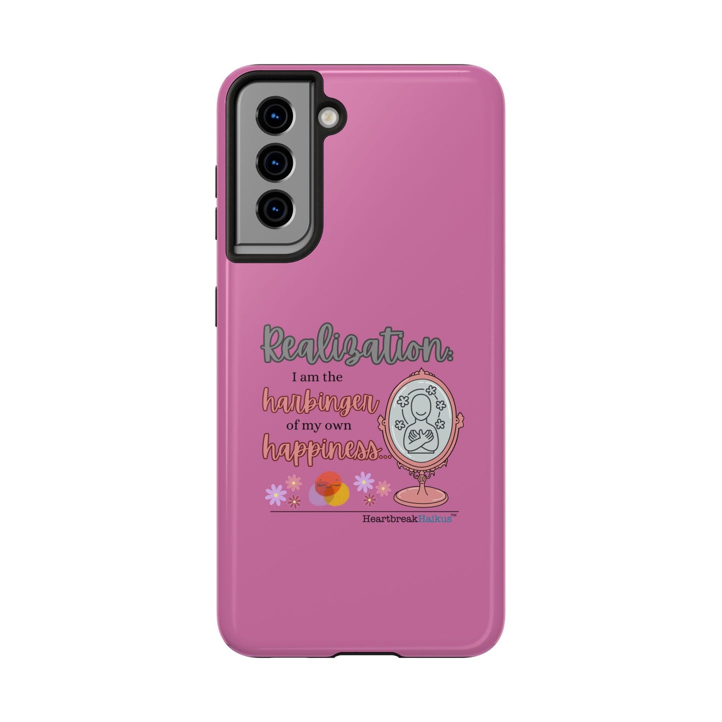 Harbinger of Happiness Tough Phone Cases (pink), iPhone 11-16 or Samsung Galaxy S21-S24