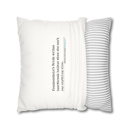 Frankenstein's Bride Writes Heartbreak Haikus - Faux Suede Square Pillowcase (in Snow White)