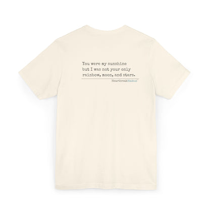 You were my sunshine. Unisex Jersey T-Shirt  (lightweight)