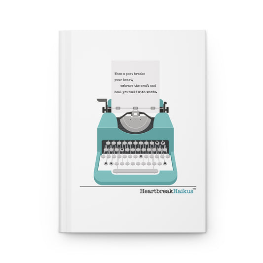Heal Yourself with Words Haiku - Hardcover Journal, Vintage Typewriter Design (Dual-Design, Matte Finish)