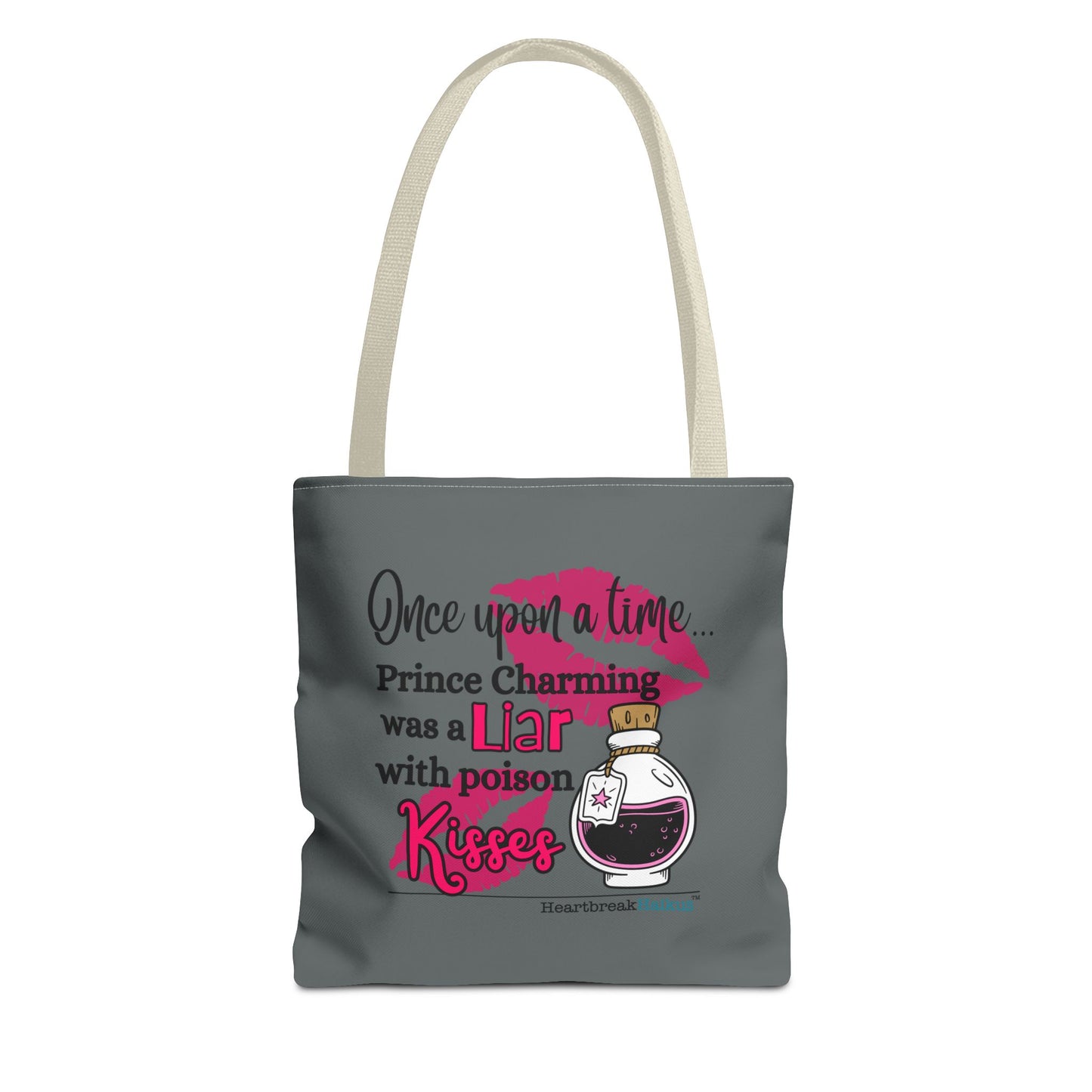 Prince Charming's Poison Kisses Haiku - Tote Bag (Dual-sided print in Moody Grey)
