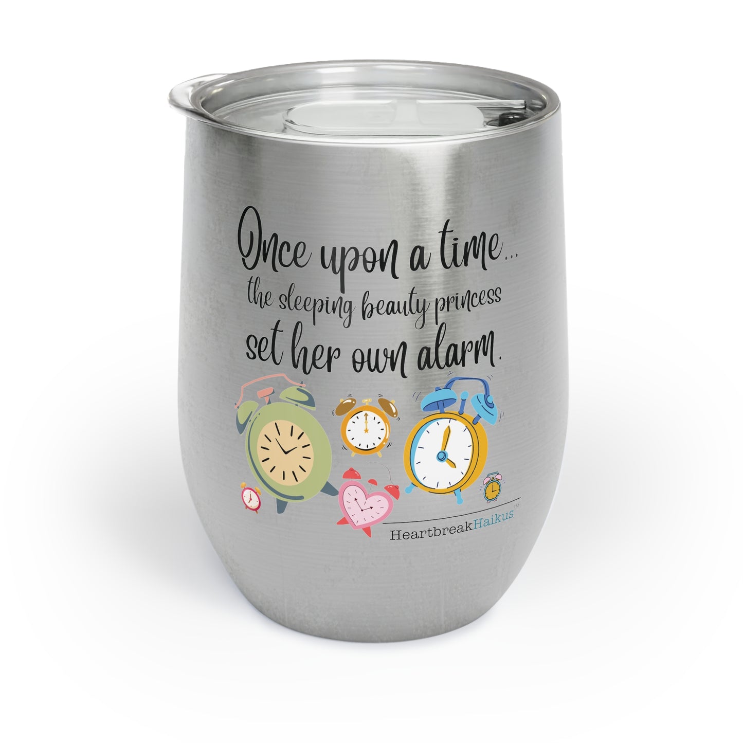 Sleeping Beauty's Alarm - Chill Wine Tumbler (Dual-design printing)