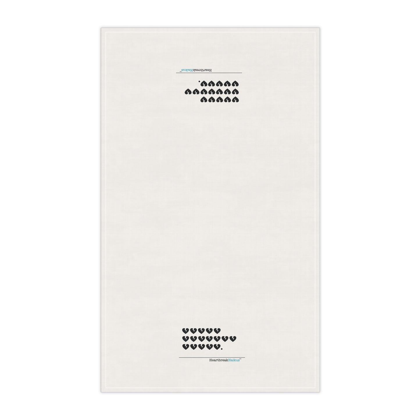 Hieroglyph Heartbreak Haiku - Kitchen Towel