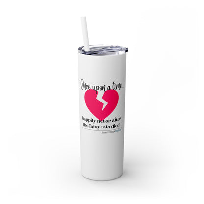 The Fairy Tale Died Haiku - Skinny Venti Tumbler with Eco-Friendly, Reusable, Matching Straw, 20oz