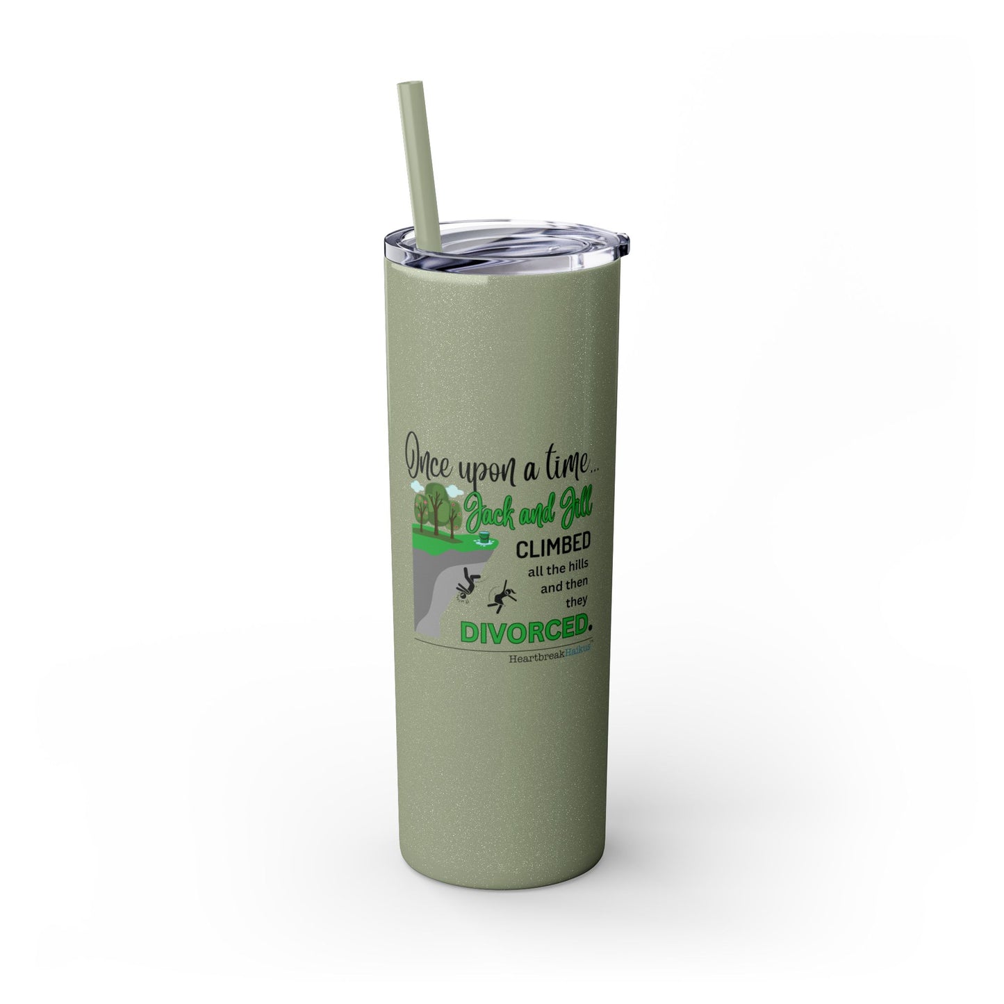 Jack and Jill Divorced Haiku - Skinny Venti Tumbler with Eco-Friendly, Reusable, Matching Straw, 20oz